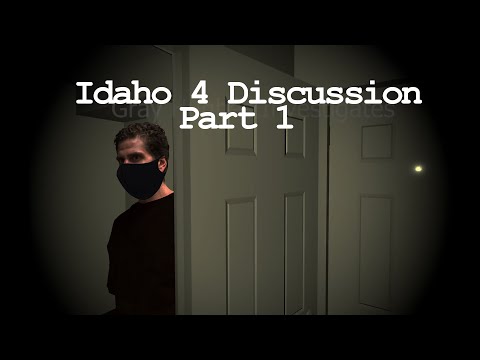 Idaho 4 - Bryan Kohberger Discussion - Questions - Open Lines.