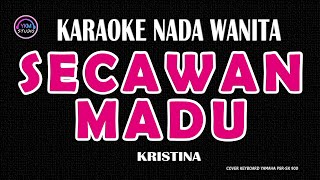 Download lagu Secawan Madu Karaoke Nada Wanita (Kristina) mp3 Download lagu Secawan Madu Karaoke Nada Wanita (Kristina) mp3