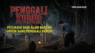 Download lagu SERAM ‼️ MENDAPAT PETUNJUK DARI ALAM BARZAH, PENGGALI KUBUR INI BONGKAR SEBUAH RAHASIA MENGERIKAN mp3