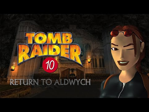 Tomb Engine Custom Level - Return to Aldwych Walkthrough