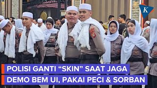 Download lagu Gaya Polisi Amankan Demo BEM UI di Bulan Puasa, Pakai Peci dan Sorban mp3