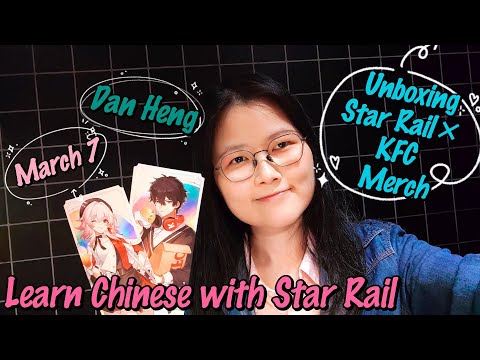 🍗Learn Chinese with Honkai Star Rail!|Star Rail and KFC Collab in China|DAN HENG|MARCH 7TH|POM-POM
