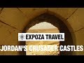 Jordan's Crusader Castles (Jordan) Vacation Travel Video Guide