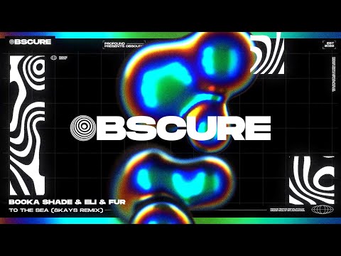 Booka Shade & Eli & Fur - To the Sea (8Kays Remix)