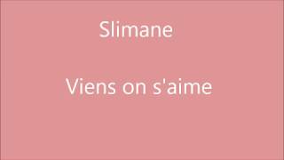 Viens on s’aime Music Video