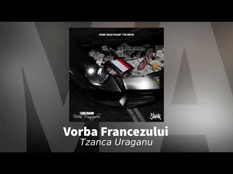 Tzanca Uraganu - Vorba Francezului