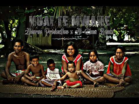 Ngai Te Mwane Abarao Production x Ai Elma Remix