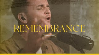 Remembrance // HTBB WORSHIP