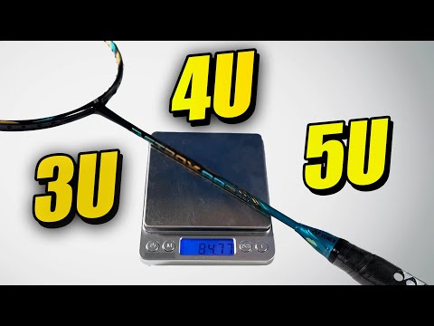 3U, 4U, or 5U - Badminton Racket Weights Explained