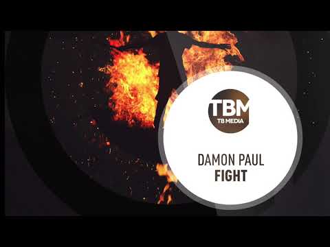 Damon Paul - Fight (Official)