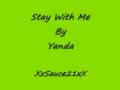 Stay With Me - Yanda - Freestyle Music