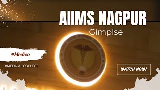 AIIMS NAGPUR 😘❤️  Glimpse😍  #mbbs #aiims
