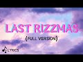 Last Rizzmas Official Song Lyrics Full Version
