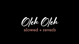 Download lagu Lirik-lagu Oleh Oleh (slowed   reverb) mp3
