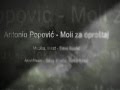 Savo Kostic & Antonio Popovic - Moli za oprostaj ...