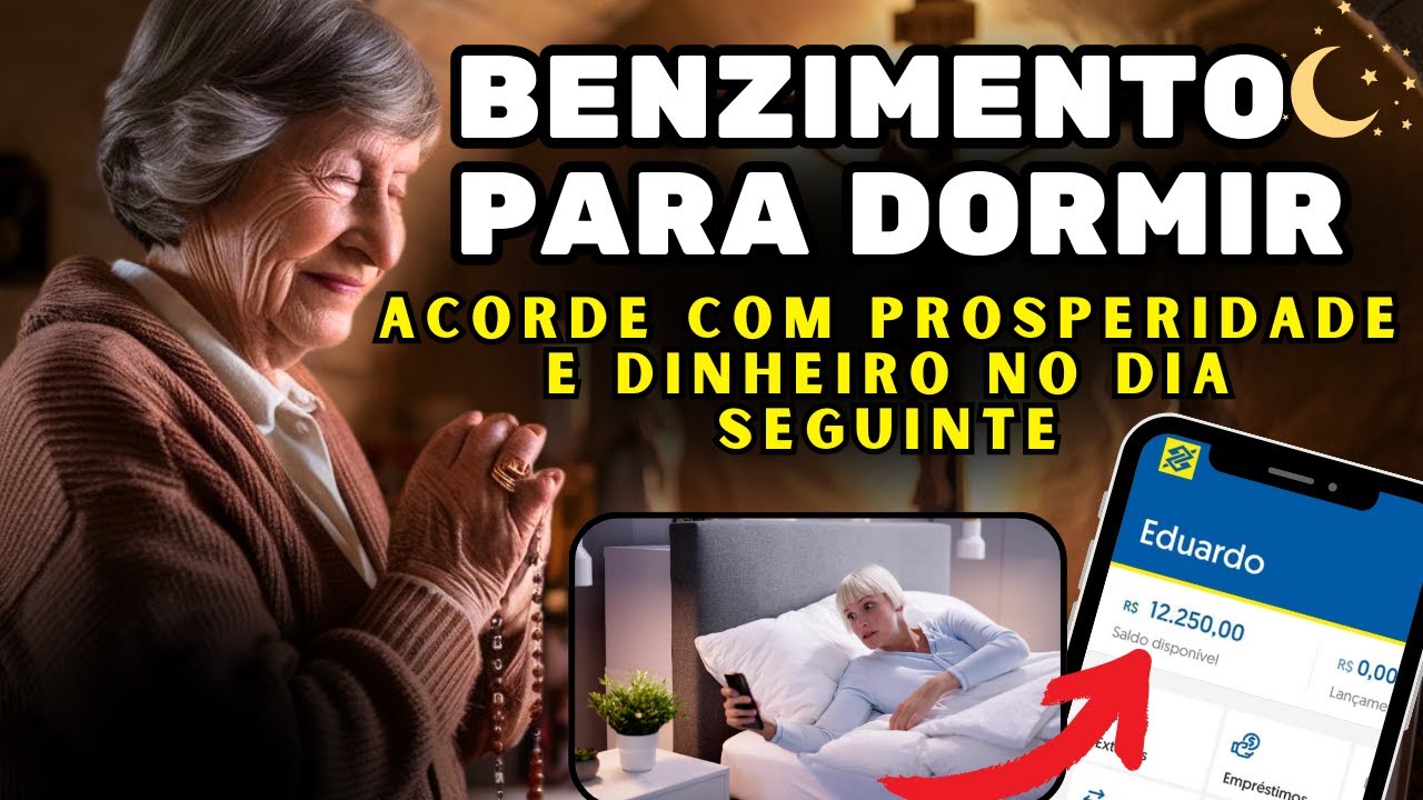 BENZIMENTO PARA DORMIR 🌟 DURMA E ACORDE BEM, MANIFESTANDO DINHEIRO E PROSPERIDADE TODOS OS DIAS🌿
