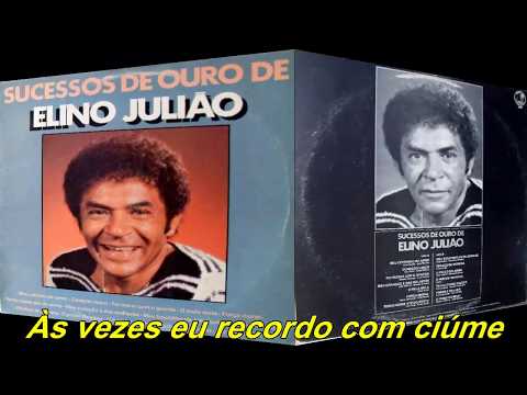 Elino Julião 1978 Meu Cofrinho de Amor (Slideshow/Letra)