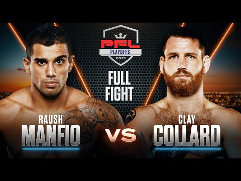 Raush Manfio vs Clay Collard (Lightweight Semifinals) | 2021 PFL Playoffs