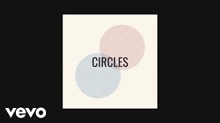 Circles Music Video