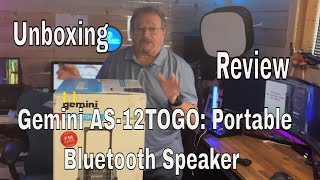 Video thumbnail for Gemini AS 12TOGO Portable  Bluetooth Speaker by Roy's Studio Adventures