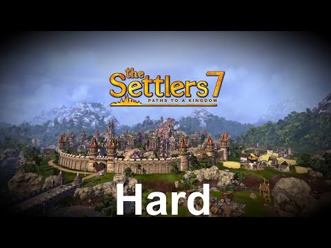 The Settlers 7 - Paths to a Kingdom - Campaign (Hard) - Full game / Walkthrough / No commentary