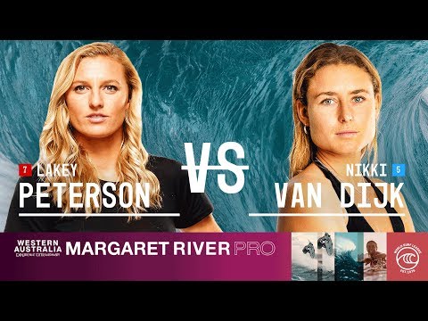 Lakey Peterson vs. Nikki Van Dijk - Round of 16, Heat 8 - Margaret River Pro W 2019