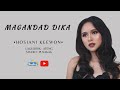 Hosiani Keewon - Magandad Dika (Menantimu) | Video lirik