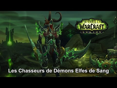 WoW Legion : Chasseur de démons Elfe de la Sang