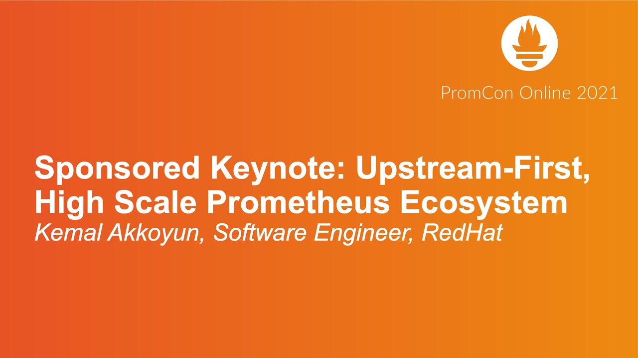 Upstream-First, High Scale Prometheus Ecosystem
