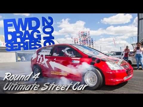 Round 4 2016 FWD Drag Series - Ultimate Street Car