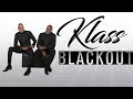 BLAKAWOUT (Blackout) by KLASS (Lyrics)