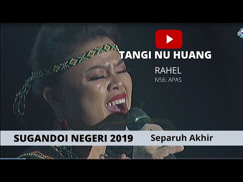 Sugandoi Kaamatan Negeri 2019 (Separuh Akhir), RAHEL-TANGI NU HUANG