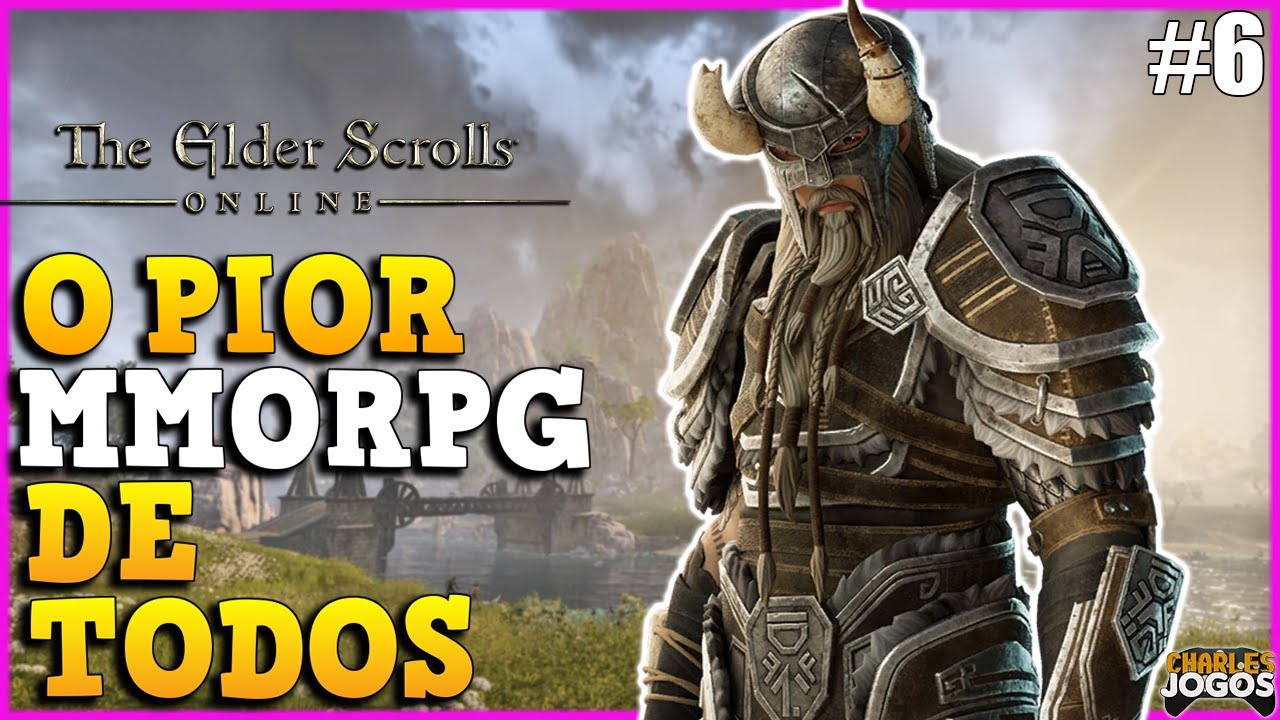 O PIOR MMORPG DE TODOS #6 - THE ELDER SCROLLS ONLINE