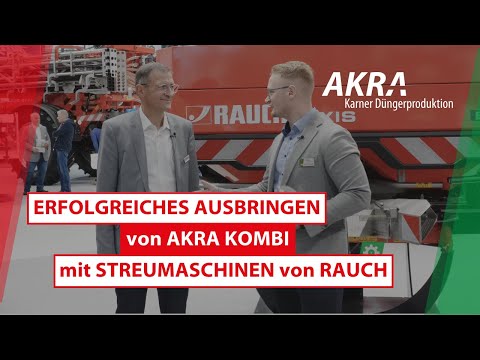 AKRA Kombi erfolgreich ausbringen | Interview mit Volker Rathmer von RAUCH Landmaschinenfabrik