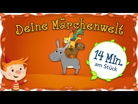 Die Bremer Stadtmusikanten | Der Froschkönig - Märchen der Gebrüder Grimm | Deine Märchenwelt
