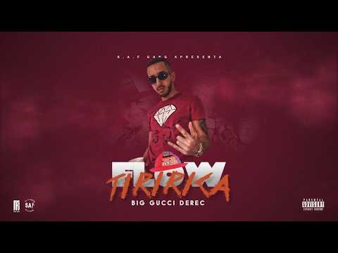 Big Gucci Derec - Flow Tiririca