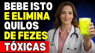 ISTO limpa o CÓLON de GASES E FEZES MELHOR Do que Qualquer Medicamento