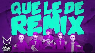 Rauw Alejandro x Nicky Jam x Brytiago x Justin Quiles x Myke Towers  - Que Le Dé Remix (Video Lyric)