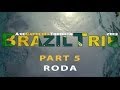 Brazil Trip Part5 - Roda - Axe Capoeira Toronto ...