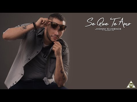 Jhonny Evidence X Neander Lima   Se Que Te Amo
