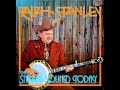 The Stanley Sound Today [1981] - Ralph Stanley & The Clinch Mountain Boys