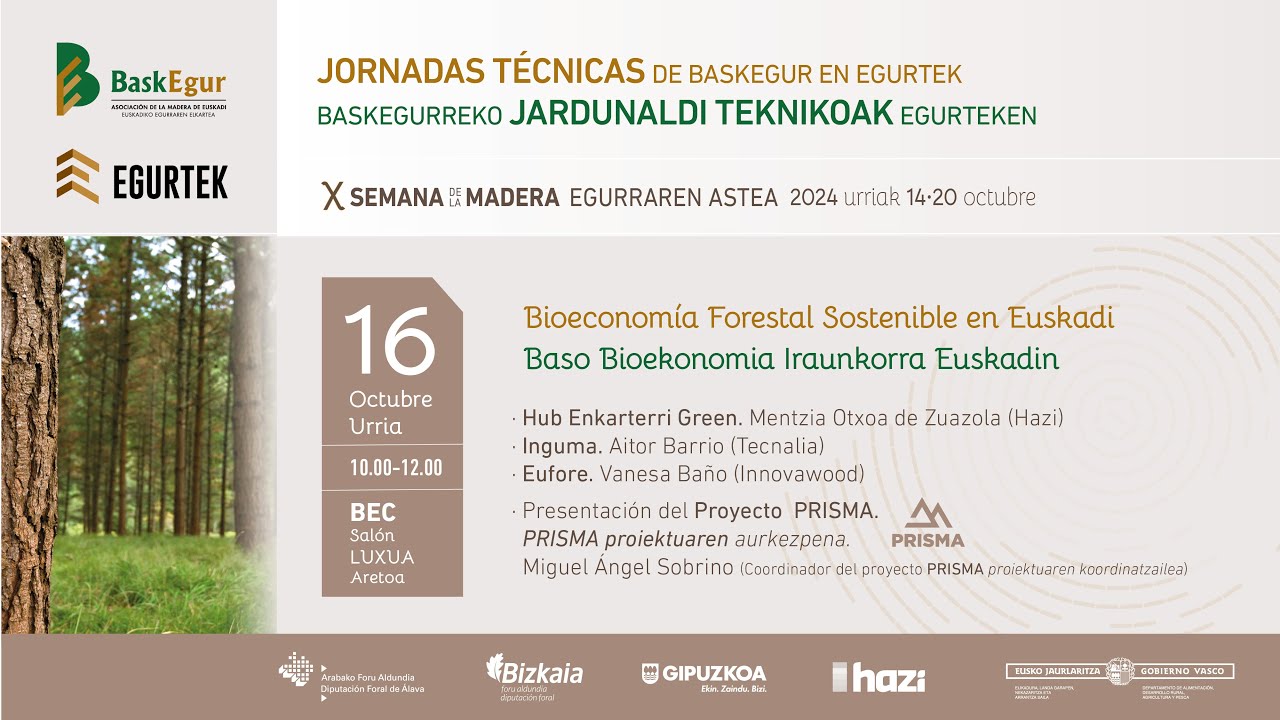 JORNADAS TÉCNICAS  DE EGURTEK / "Bioeconomía Forestal Sostenible en Euskadi"