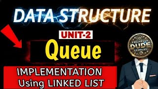 IMPLEMENTATION OF QUEUE USING LINKED LIST || ENQUEUE , DEQUEUE AND DISPLAY 