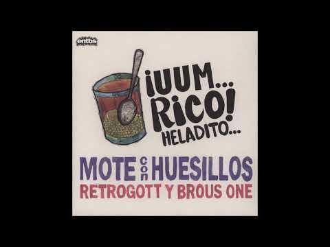 Retrogott Y Brous One ‎- Mote Con Huesillos [entLP029] Full Album