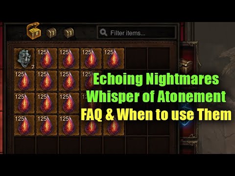 Echoing Nightmare FAQ & What to do with Whisper of Atonement