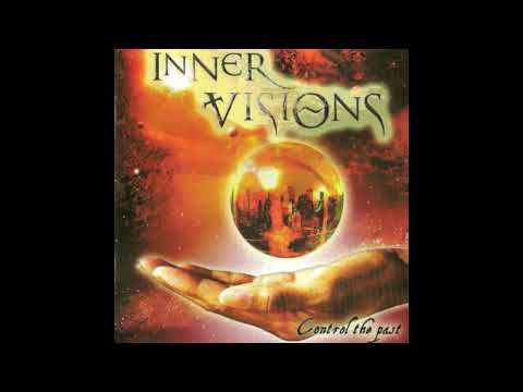 Inner Visions - Control the Past (Full Album)