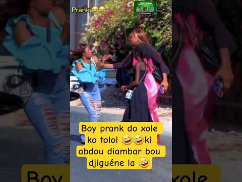 Boy prank do xole ko tolol 🤣🤣ki abdou diambar bou djiguéne la 🤣