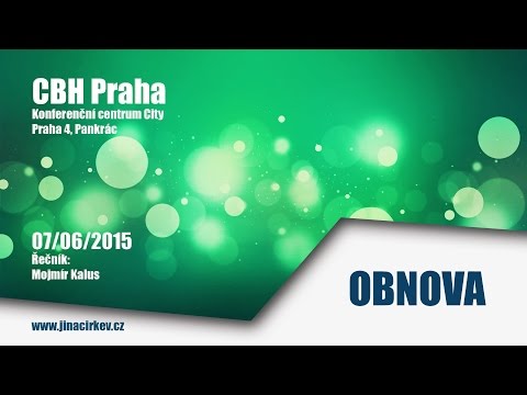 2015/06/07 CBH - Obnova - Mojmír Kalus