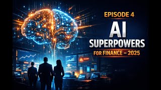 Episode 4: The Superpowers Revolutionizing Finance