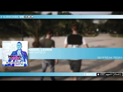 Manuel Lauren - Masterpiece (Skyfreak Remix)
